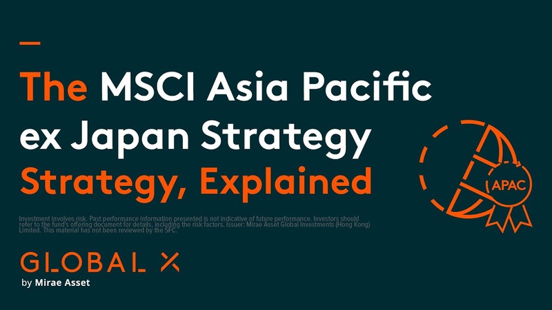 MSCI Asia Pacific ex Japan Strategy, Explained