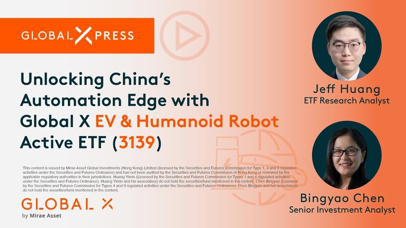 Unlocking China’s Automation Edge with Global X EV & Humanoid Robot Active ETF