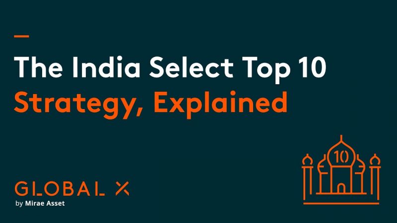 The India Select Top 10 Strategy, Explained